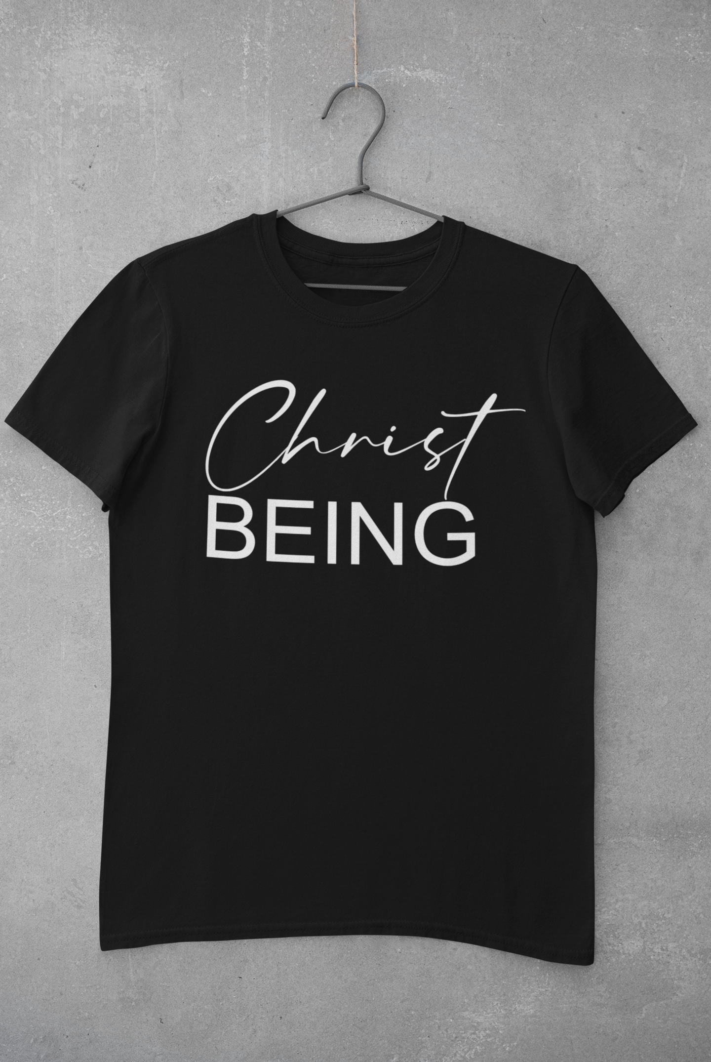 Christ Being Short Sleeve Tee (White Lettering)