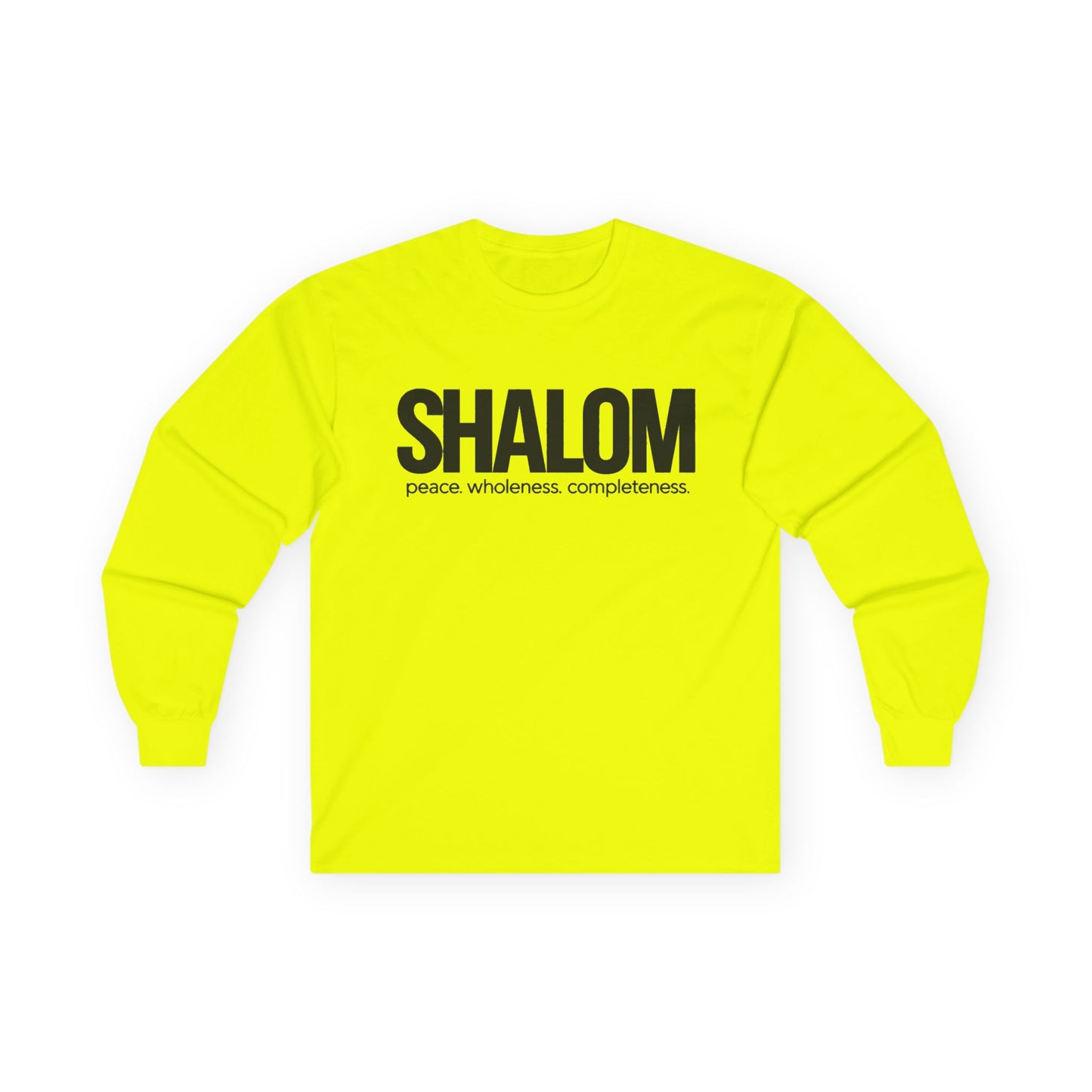 Shalom Long Sleeve Tee — 'Shalom: peace. wholeness. completeness.' Classic White Shirt