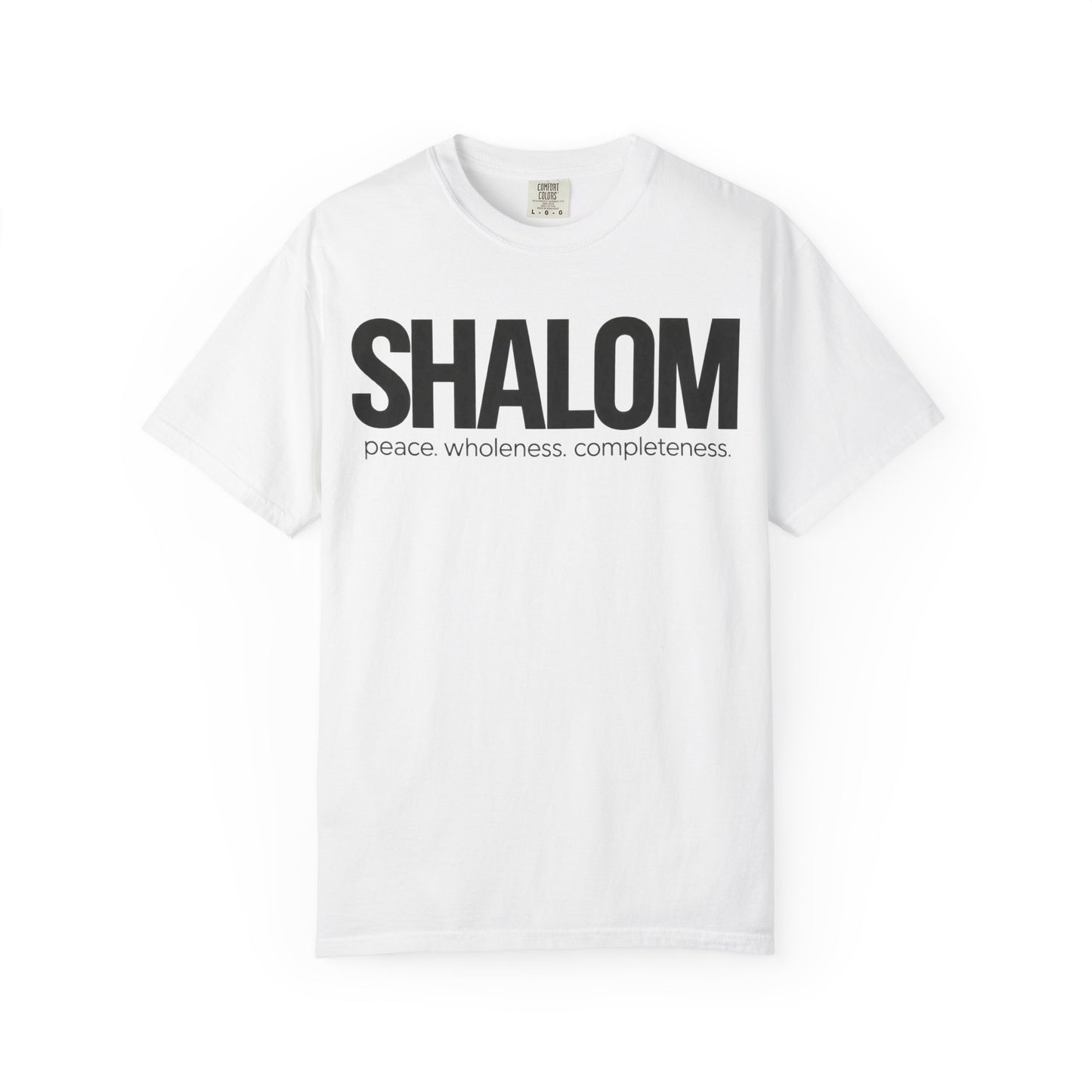Shalom T-Shirt — Peace • Wholeness • Completeness Graphic Tee