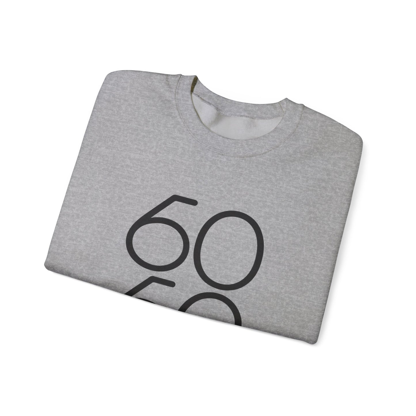 60 for Life Crewneck Sweatshirt — Minimalist 60/60 Graphic