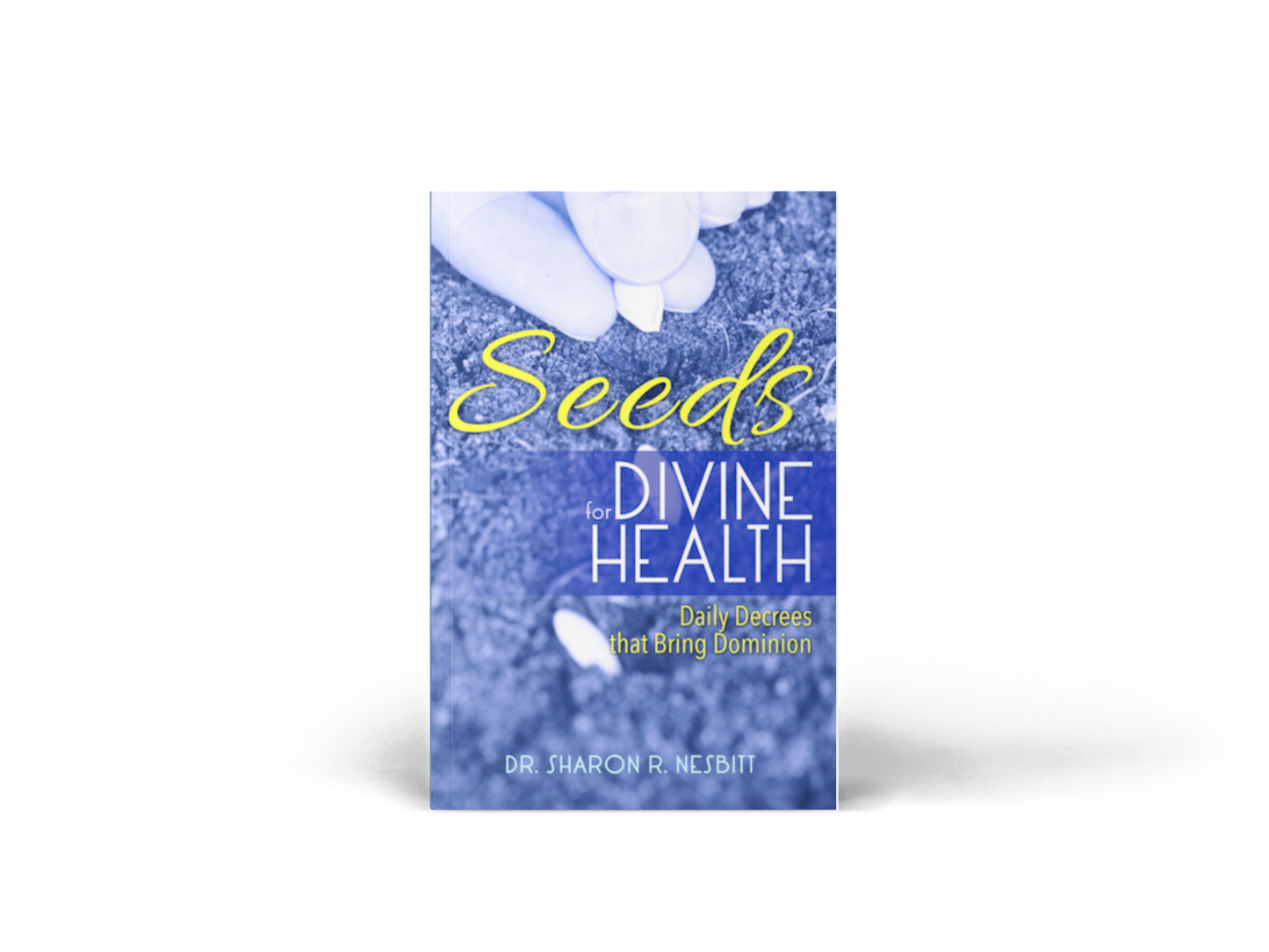 Seeds for Divine Health